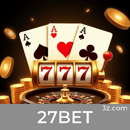 Experimente 27BET: Apostas Móveis Seguras e Rápidas