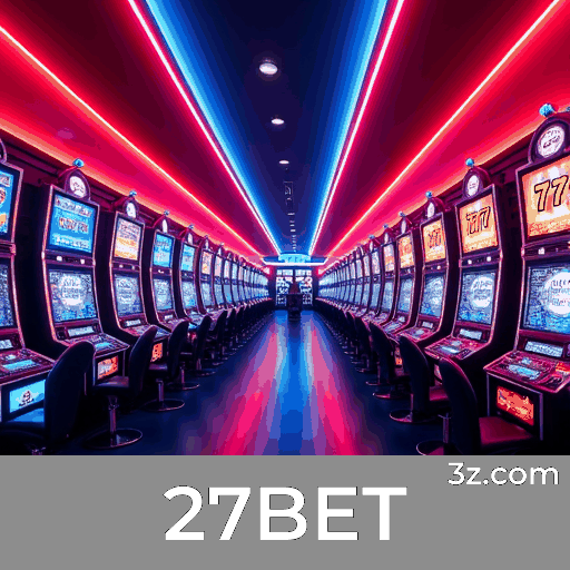 27BET: Experimente o Poder das Vantagens Exclusivas