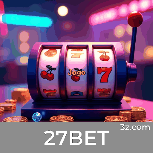 27BET: Plataforma Segura e Premiada de Cassino e Apostas